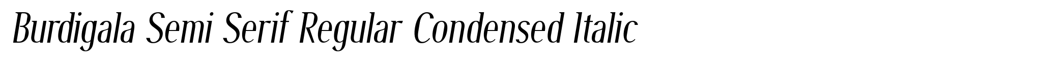 Burdigala Semi Serif Regular Condensed Italic image